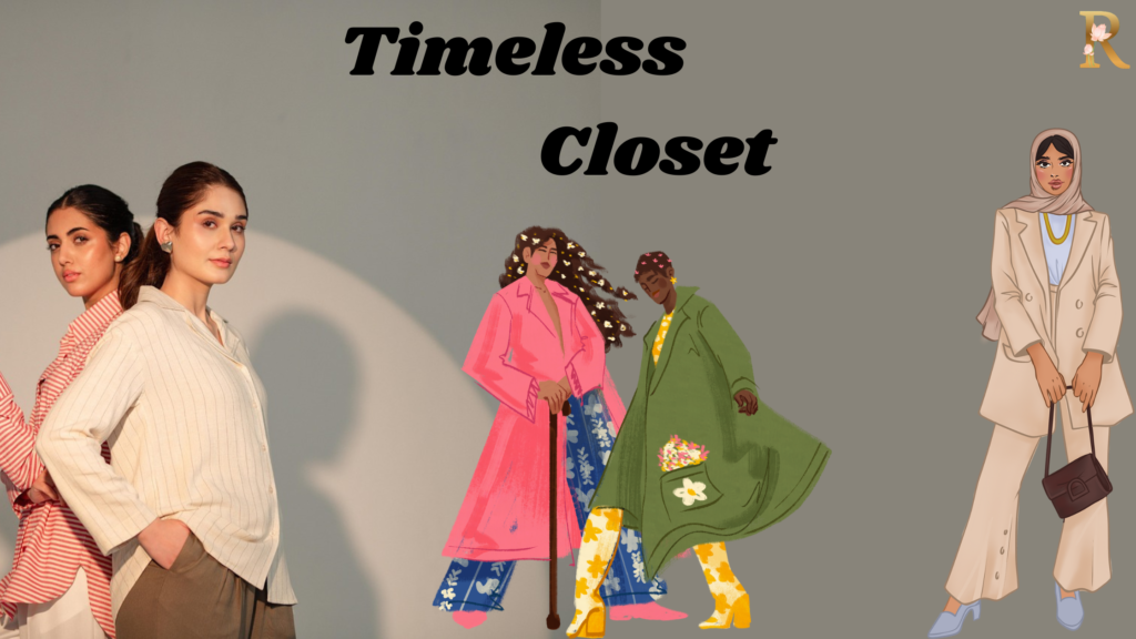 How to Build a Timeless Closet